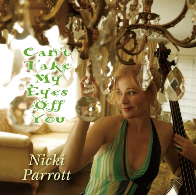 Nicki Parrott – Can't Take My Eyes Off You