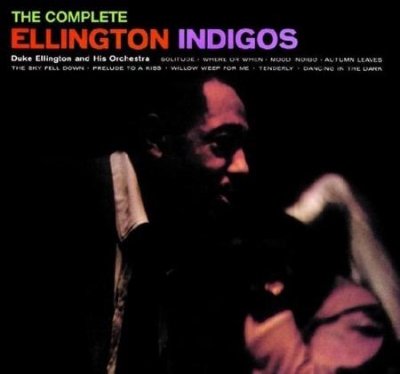 Duke Ellington And His Orchestra - Ellington Indigos