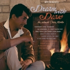 Dean Martin - Dream With Dean - The Intimate Dean Martin