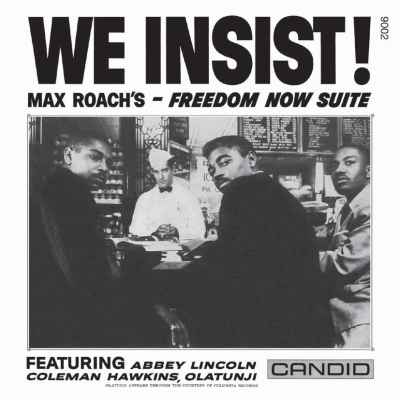 Max Roach - We Insist - Freedom Now Suite