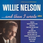 Willie Nelson - And Then I Wrote